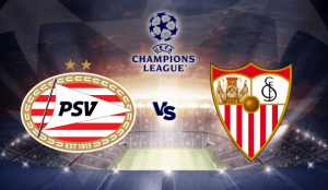 PSV – Sevilla Champions League 2023 apuestas y pronósticos