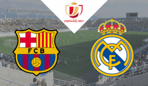 FC Barcelona – Real Madrid Copa del Rey 2023 apuestas y pronósticos