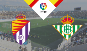 Real Valladolid – Real Betis La Liga 2022 apuestas y pronósticos